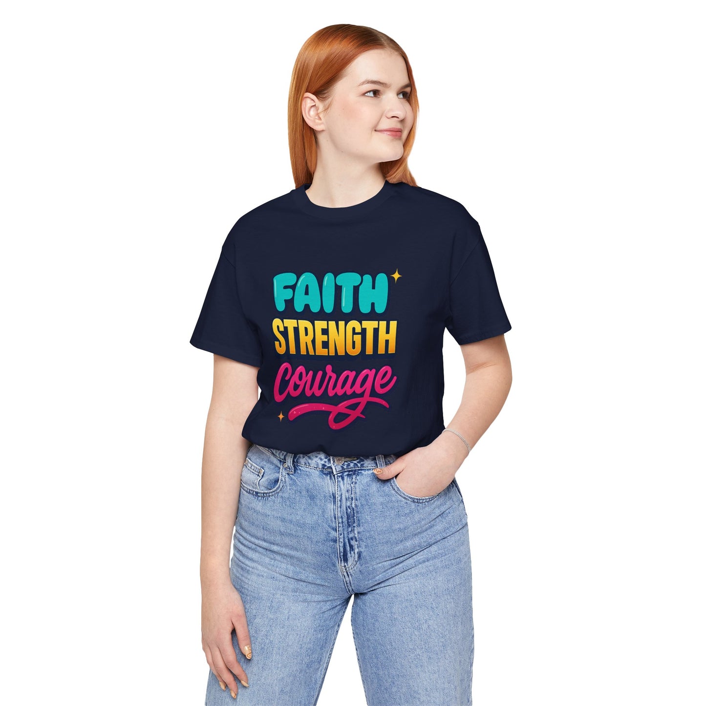 Faith Strength Courage Tee