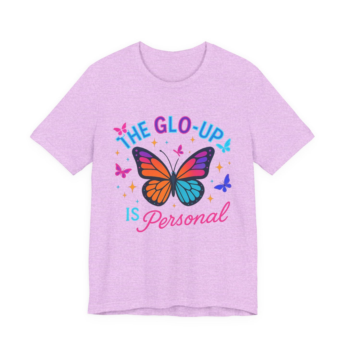 Glo-Up Is Personal Butterfly T-Shirt – Motivational Graphic Tee, Self Growth Shirt