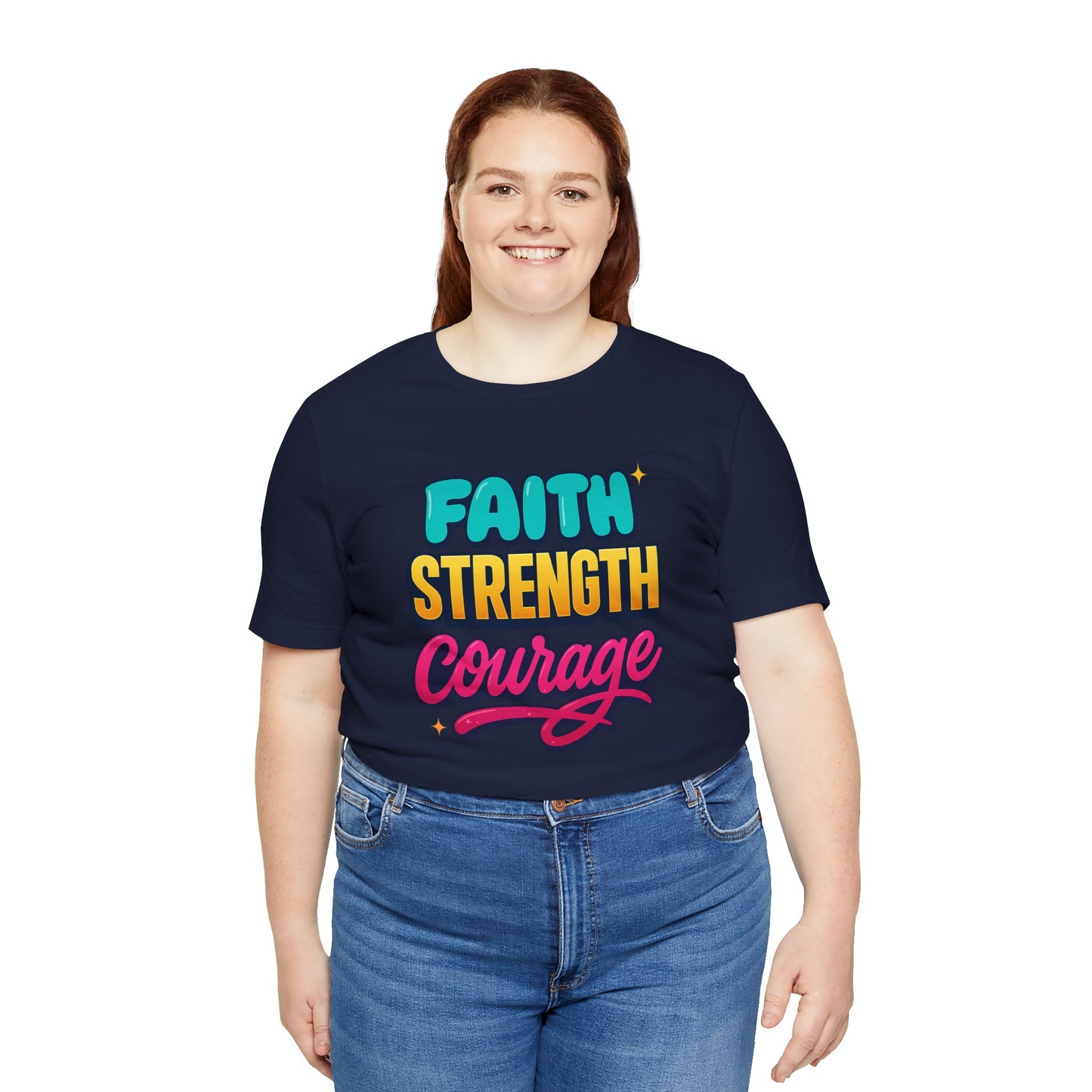Faith Strength Courage Tee