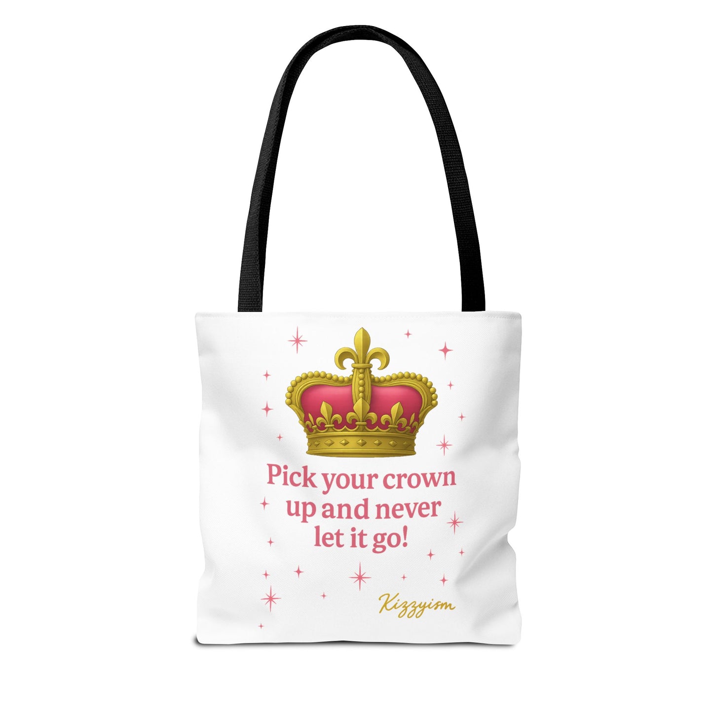 Pick Your Crown Up Tote Bag