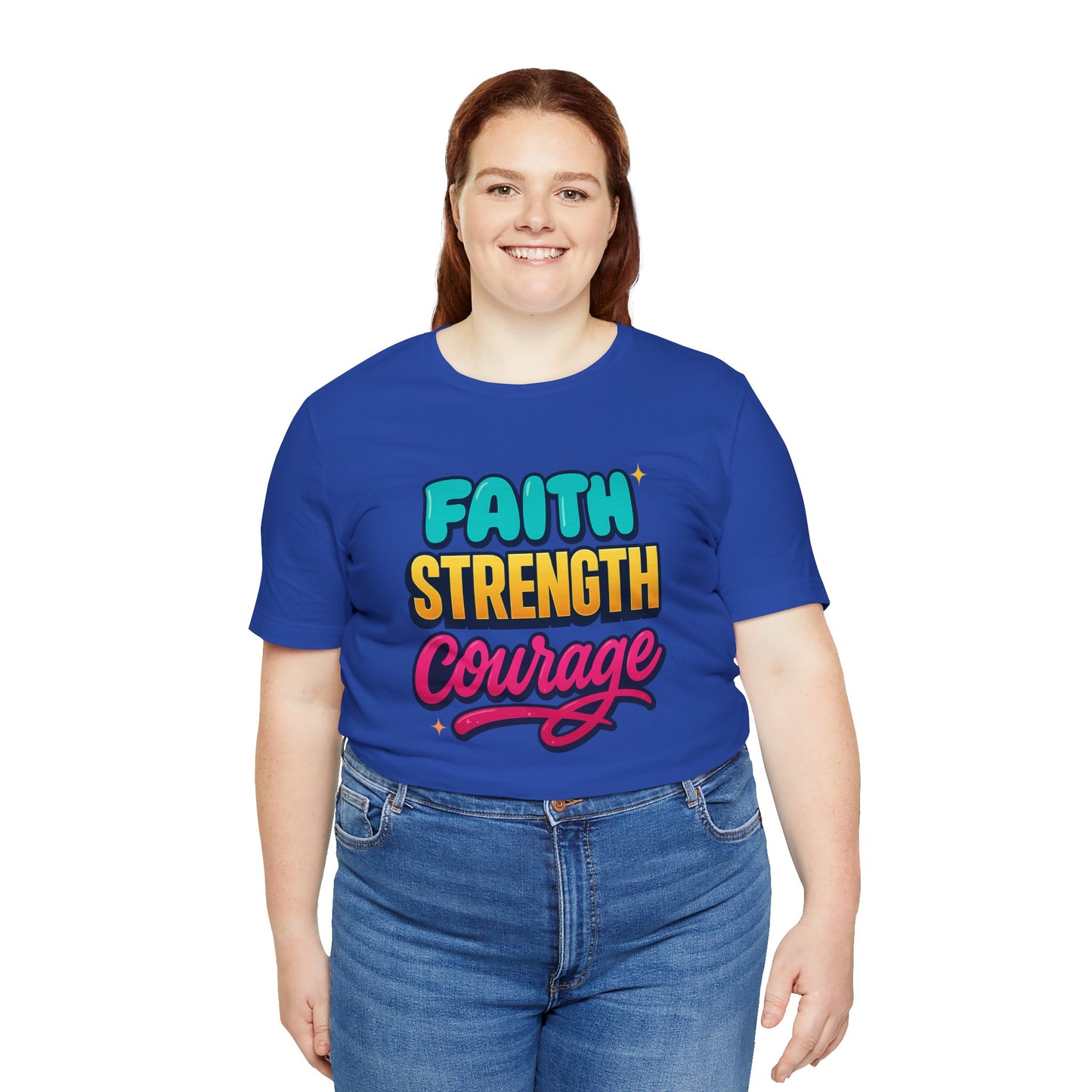 Faith Strength Courage Tee
