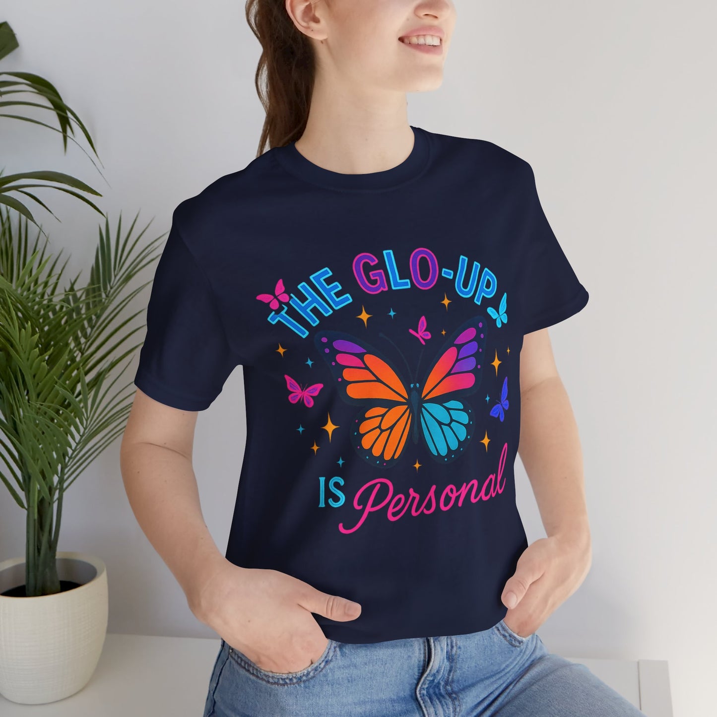 Glo-Up Is Personal Butterfly T-Shirt – Motivational Graphic Tee, Self Growth Shirt