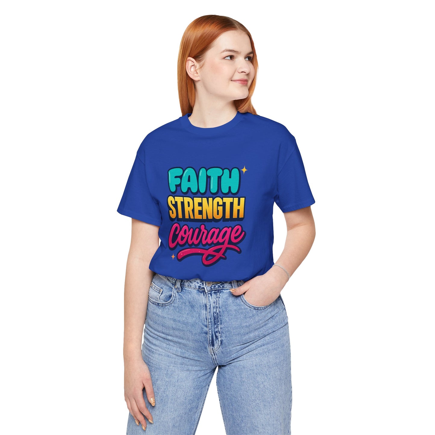 Faith Strength Courage Tee