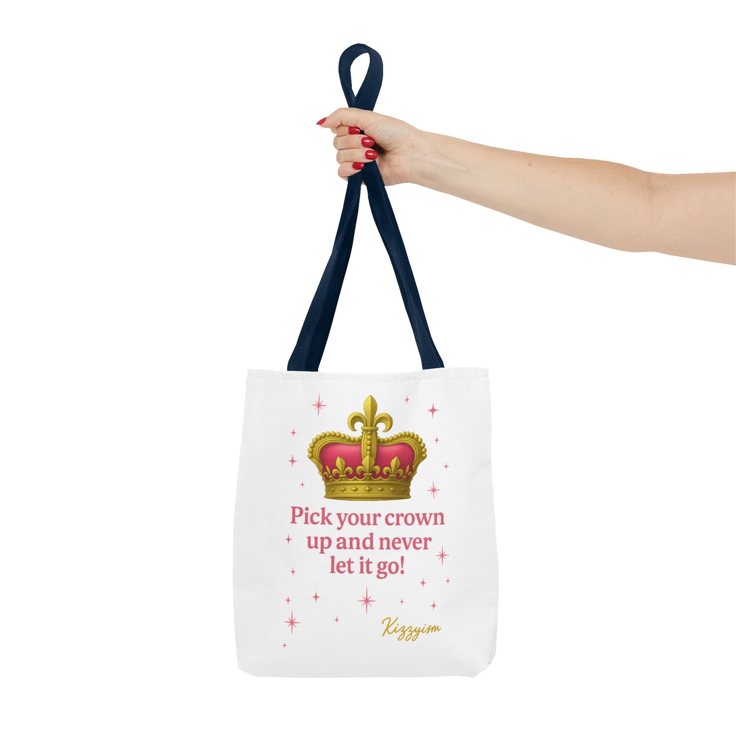 Pick Your Crown Up Tote Bag