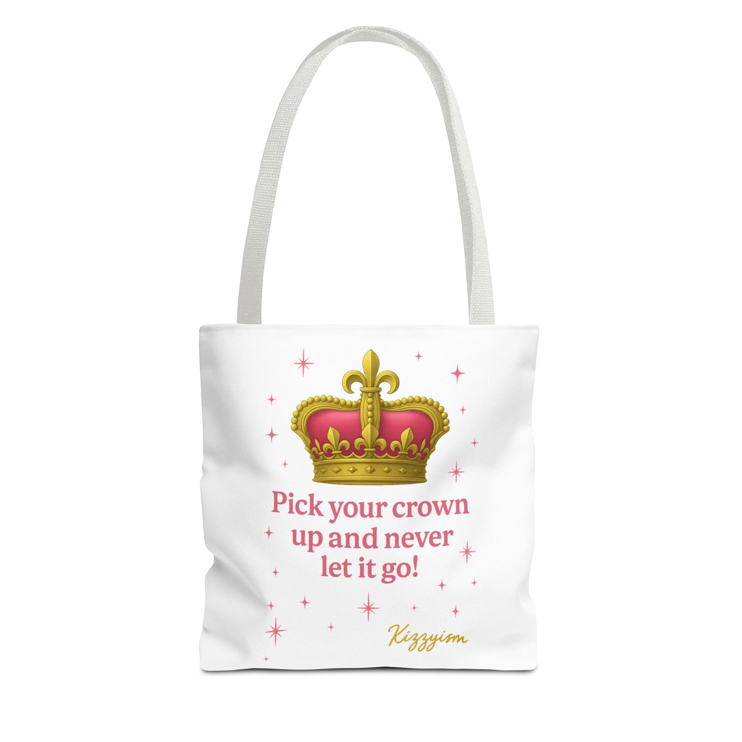 Pick Your Crown Up Tote Bag