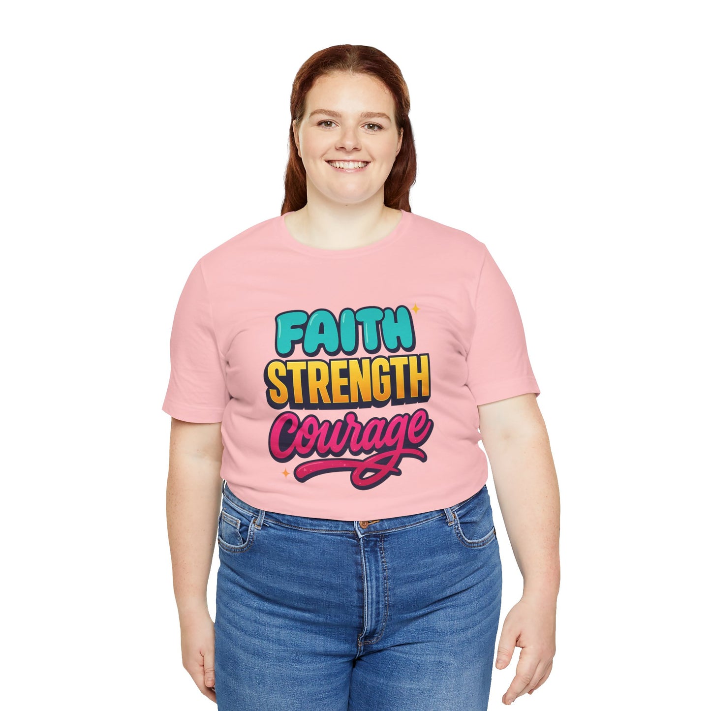 Faith Strength Courage Tee