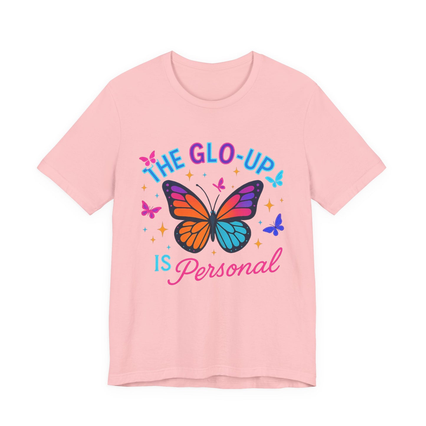 Glo-Up Is Personal Butterfly T-Shirt – Motivational Graphic Tee, Self Growth Shirt